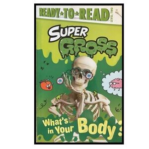 BUNDLE & SAVE 🎉 Super Gross What’s In Your Body Ready to Read Level 2 Reader